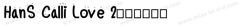 HanS Calli Love 2字体转换